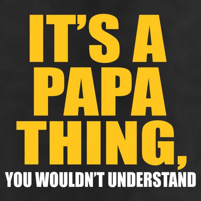 It's A Papa Thing You Wouldn't Understand Golf Towel