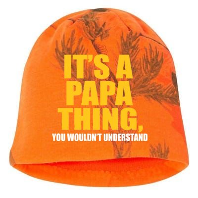 It's A Papa Thing You Wouldn't Understand Kati - Camo Knit Beanie