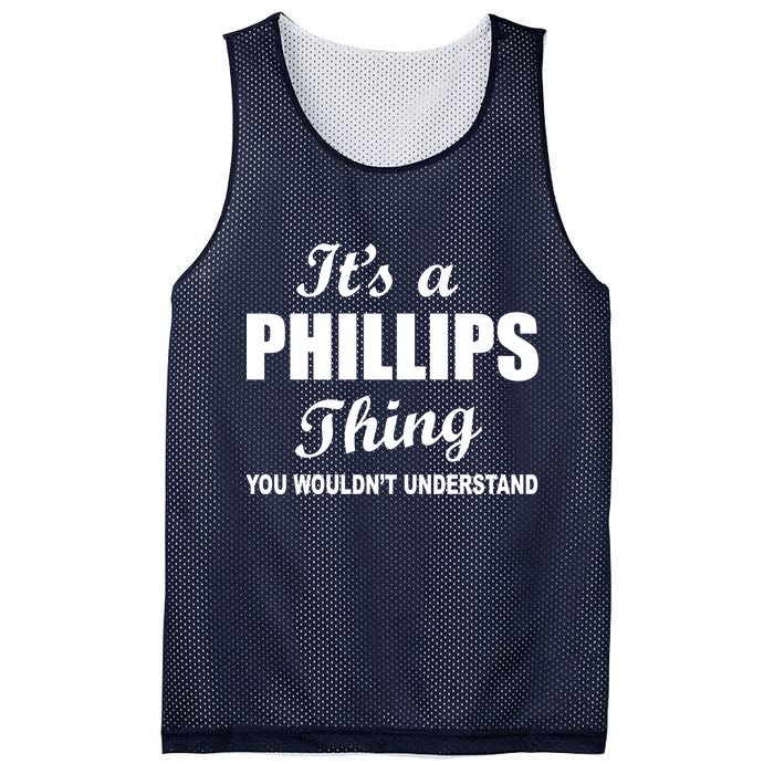 It's A Phillips Thing You Wouldn't Understand Mesh Reversible Basketball Jersey Tank