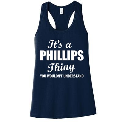 It's A Phillips Thing You Wouldn't Understand Womens Tank Top