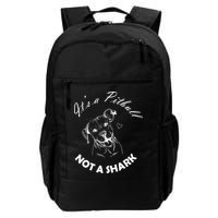 It's A Pitbull Not A Shark Backpack