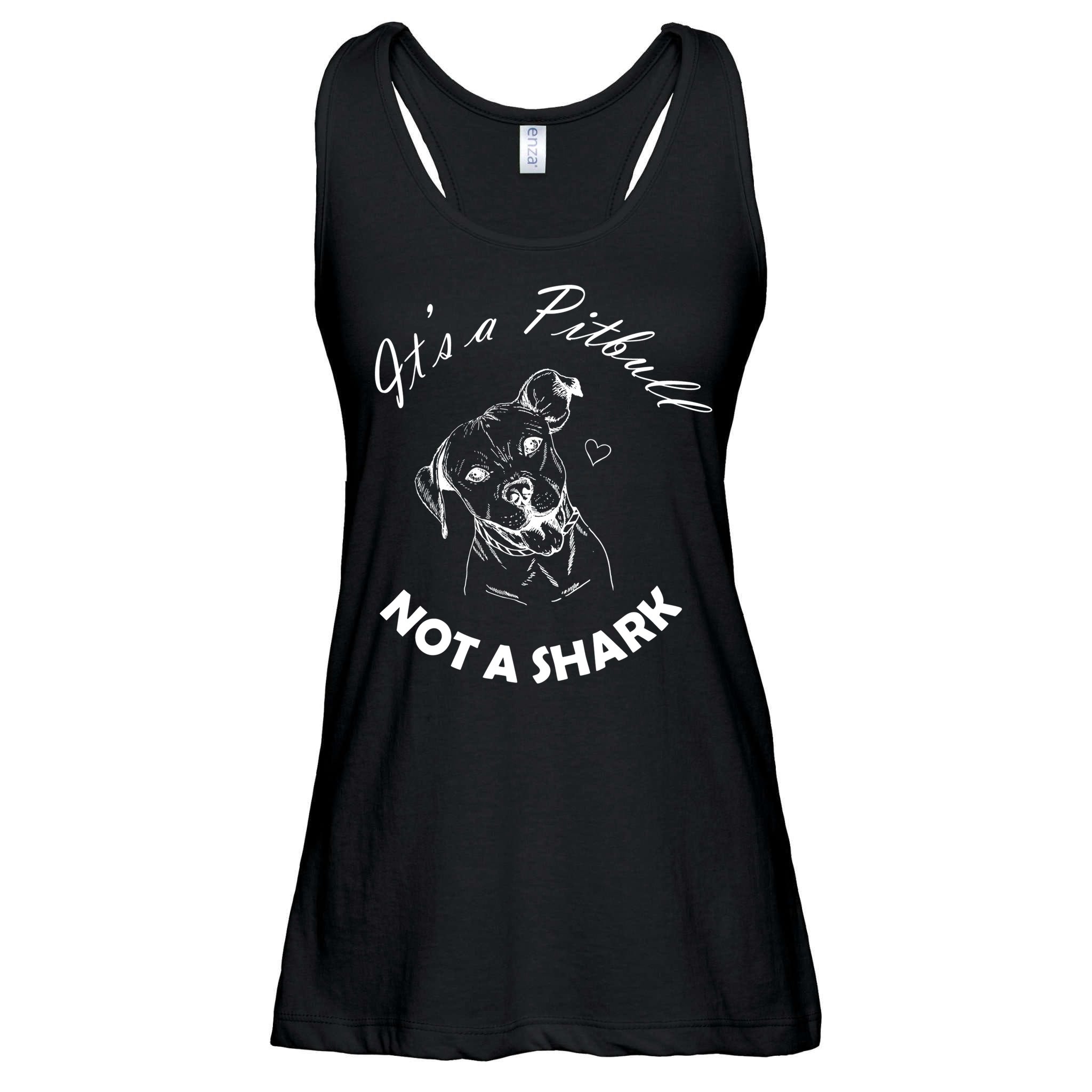 It's A Pitbull Not A Shark Ladies Essential Flowy Tank