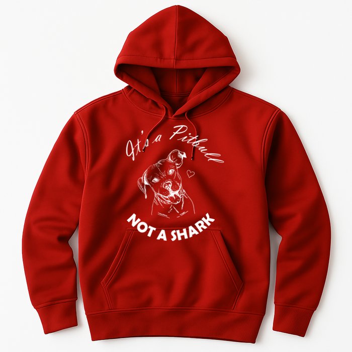 It's A Pitbull Not A Shark Hoodie
