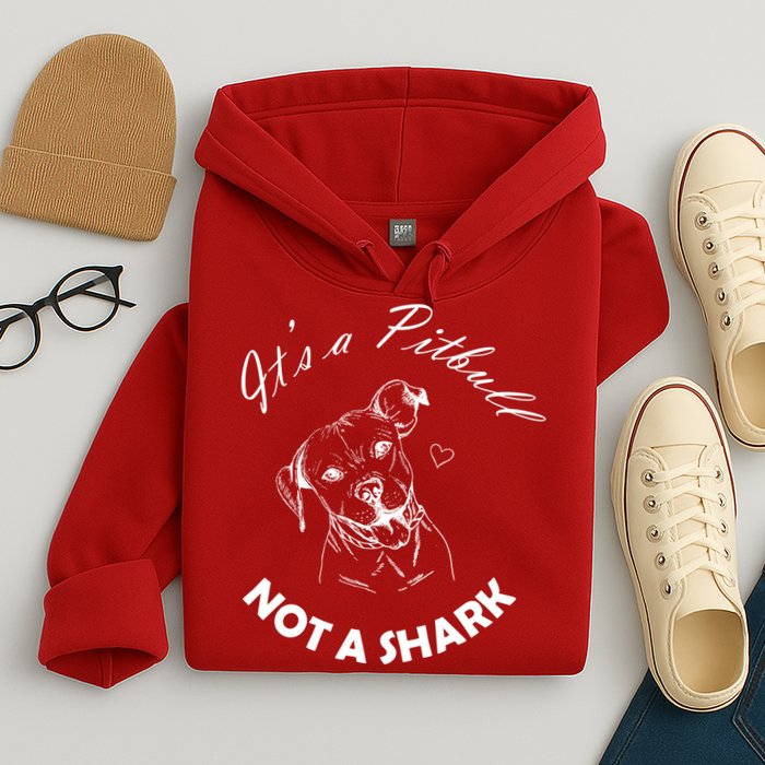 It's A Pitbull Not A Shark Hoodie