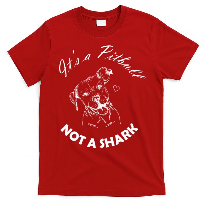 It's A Pitbull Not A Shark T-Shirt