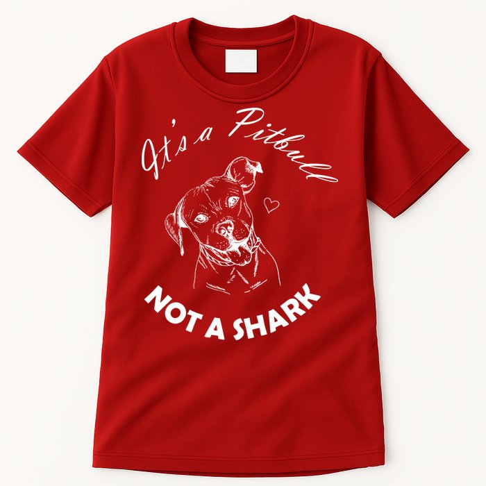 It's A Pitbull Not A Shark Tall T-Shirt
