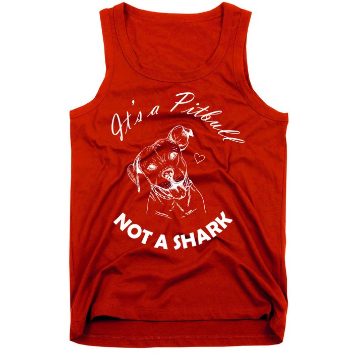 It's A Pitbull Not A Shark Tank Top
