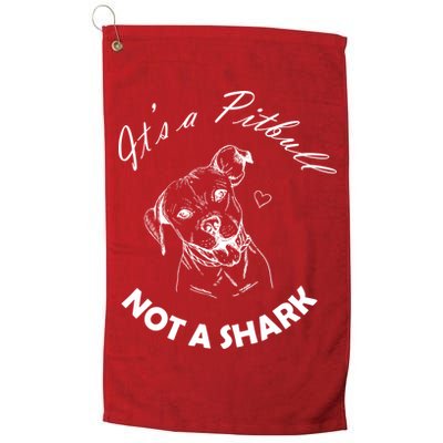 It's A Pitbull Not A Shark Golf Towel