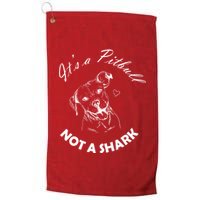 It's A Pitbull Not A Shark Platinum Collection Golf Towel