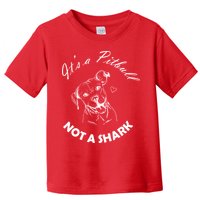 It's A Pitbull Not A Shark Toddler T-Shirt