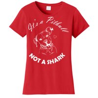 It's A Pitbull Not A Shark Women's T-Shirt