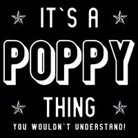 It's A Poppy Thing You Wouldn't Understand Impact Tech Backpack