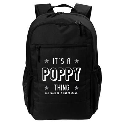 It's A Poppy Thing You Wouldn't Understand Backpack