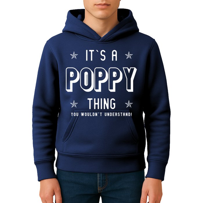 It's A Poppy Thing You Wouldn't Understand Kids Hoodie
