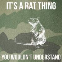 It's A Rat Thing You Wouldn't Understand Legacy Tie Dye Trucker Hat