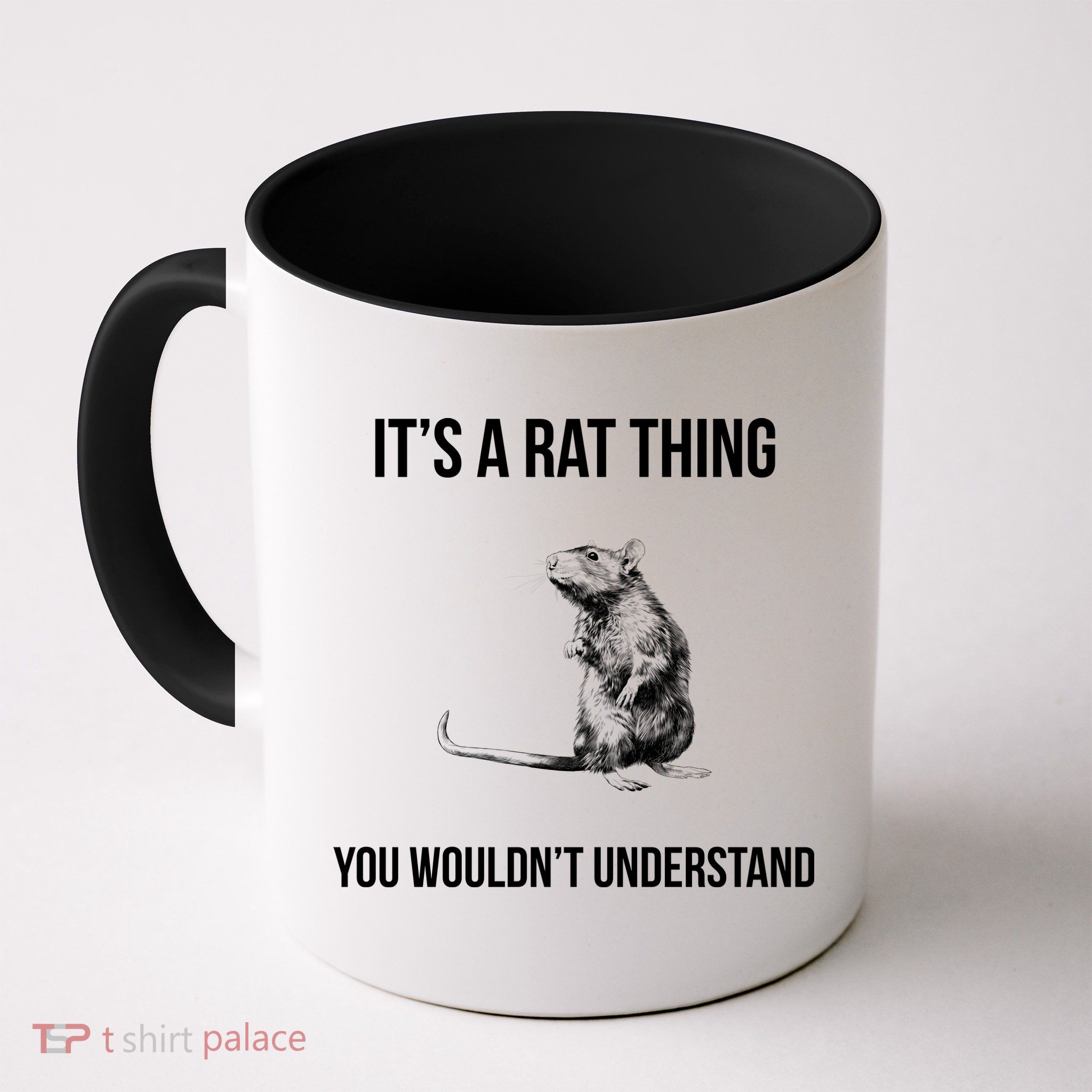 It's A Rat Thing You Wouldn't Understand Mug