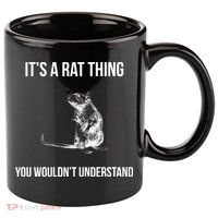It's A Rat Thing You Wouldn't Understand 11oz C Handle Ceramic Mug