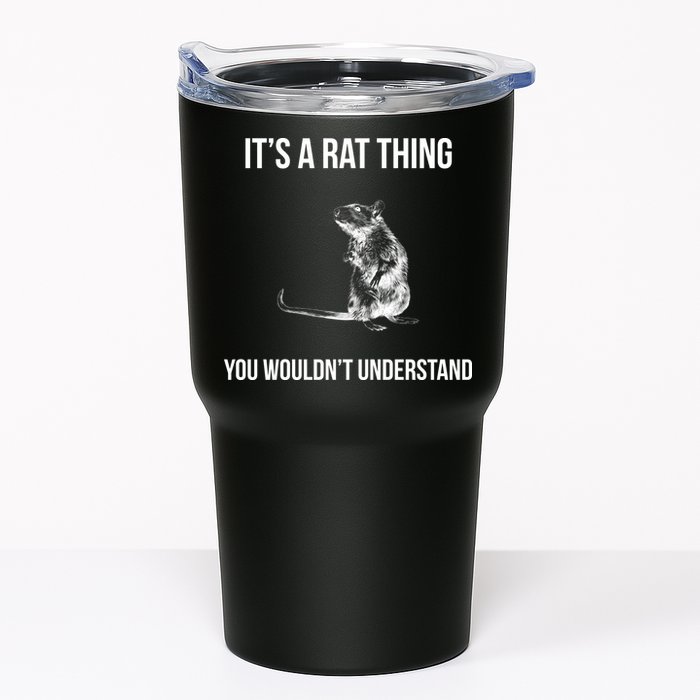 It's A Rat Thing You Wouldn't Understand Tumbler