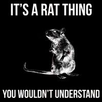 It's A Rat Thing You Wouldn't Understand Premium T-Shirt