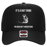 It's A Rat Thing You Wouldn't Understand Trucker Hat