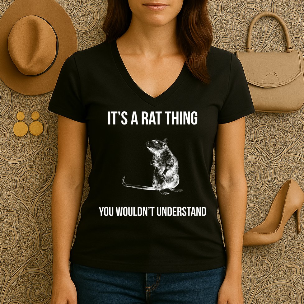 It's A Rat Thing You Wouldn't Understand Women's V-Neck T-Shirt
