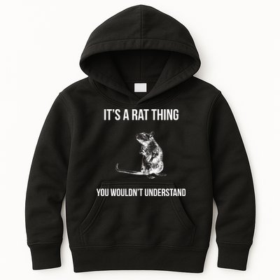 It's A Rat Thing You Wouldn't Understand Kids Hoodie