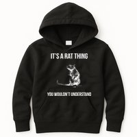 It's A Rat Thing You Wouldn't Understand Kids Hoodie