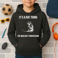 It's A Rat Thing You Wouldn't Understand Kids Hoodie
