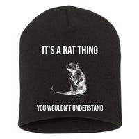 It's A Rat Thing You Wouldn't Understand Short Acrylic Beanie