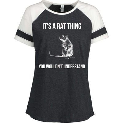 It's A Rat Thing You Wouldn't Understand Enza Ladies Jersey Colorblock Tee