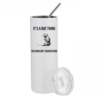 It's A Rat Thing You Wouldn't Understand Stainless Steel Tumbler