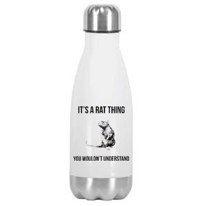 It's A Rat Thing You Wouldn't Understand Stainless Steel Insulated Water Bottle