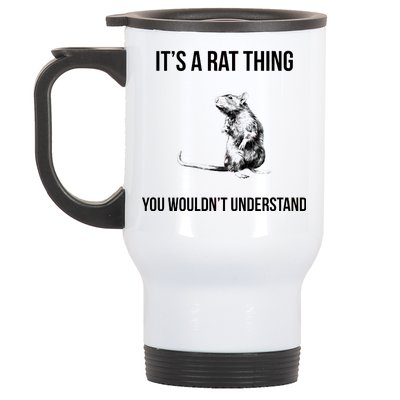 It's A Rat Thing You Wouldn't Understand Stainless Steel Travel Mug