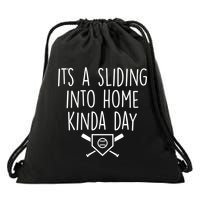 It's A Sliding Home Kinda Thing Drawstring Bag