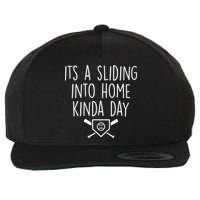 It's A Sliding Home Kinda Thing Wool Snapback Cap