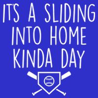 It's A Sliding Home Kinda Thing Kids T-Shirt