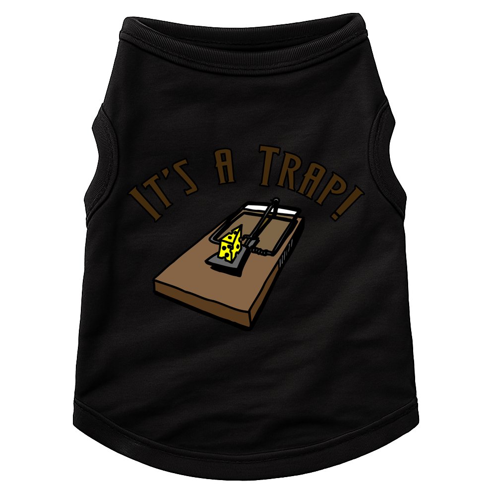 It's A TRAP! Doggie Tank