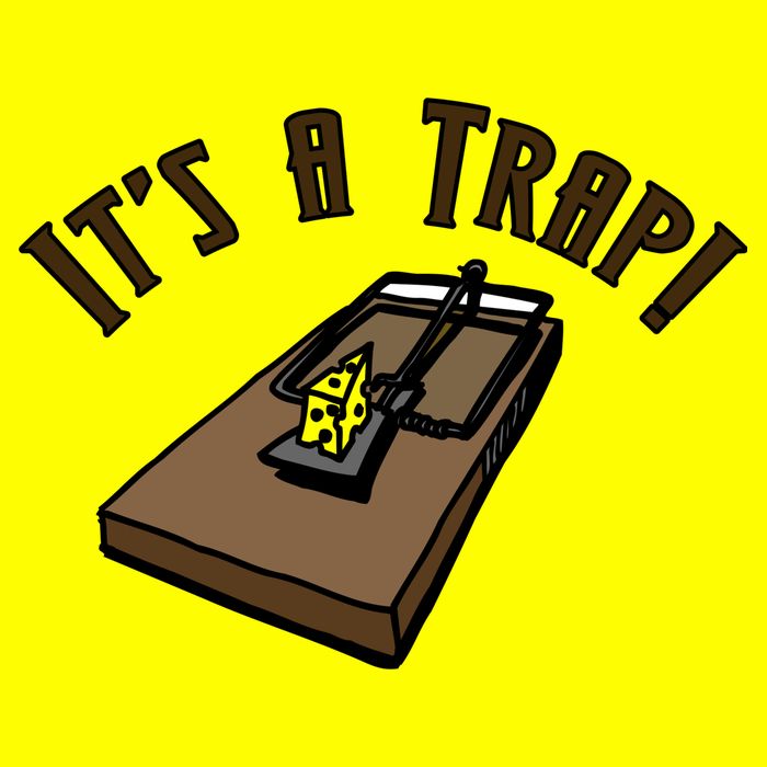 It's A TRAP! Button