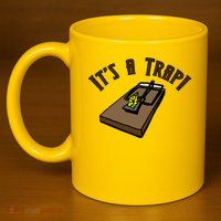 It's A TRAP! 11oz C Handle Ceramic Mug