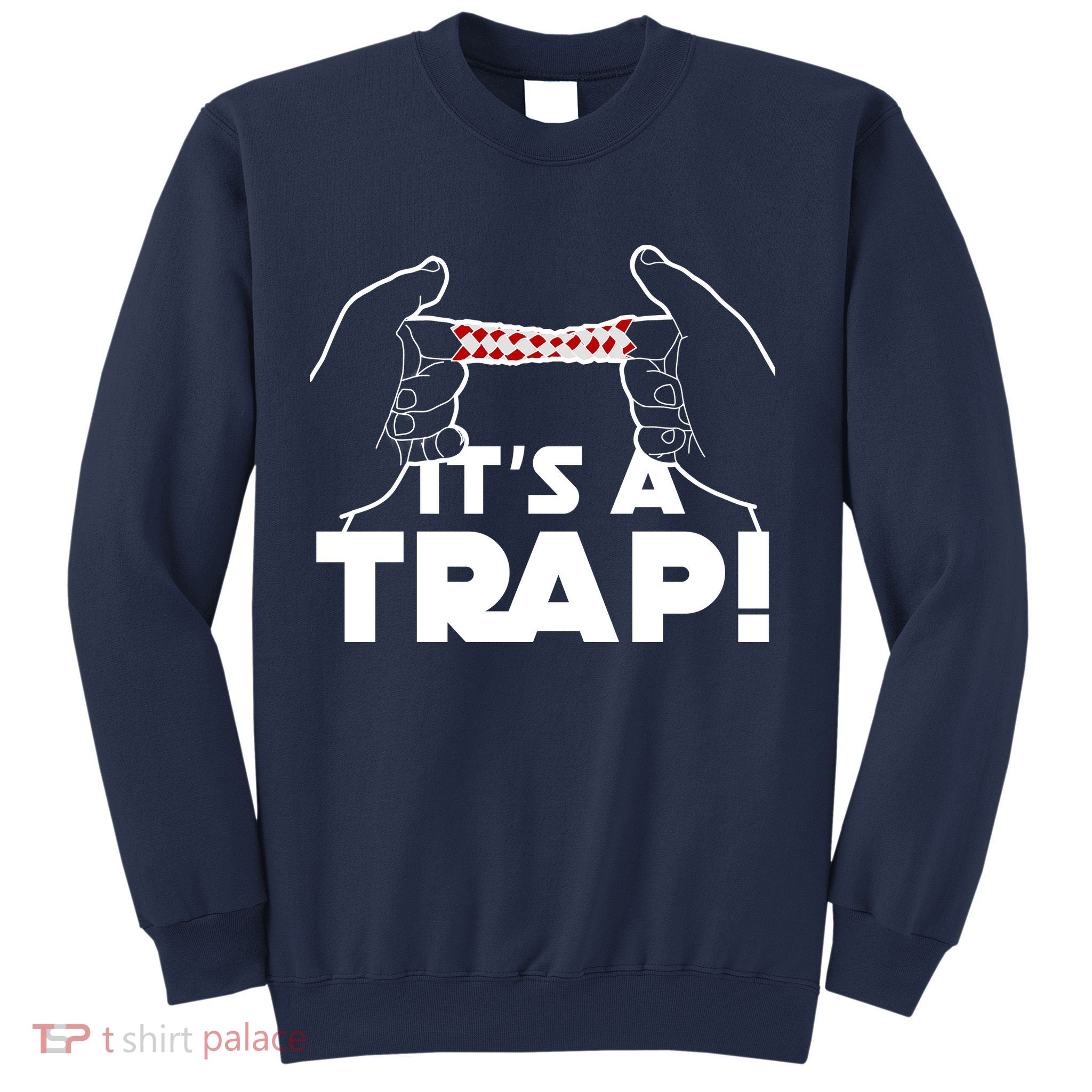 It's A Trap Chinese Finger Trap Sweatshirt
