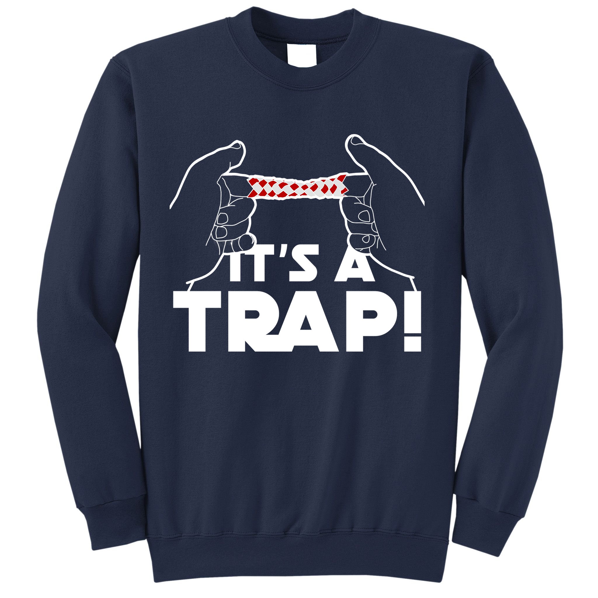 It's A Trap Chinese Finger Trap Sweatshirt