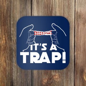 It's A Trap Chinese Finger Trap Coaster