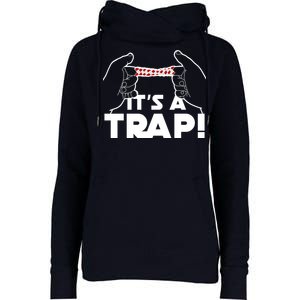 It's A Trap Chinese Finger Trap Womens Funnel Neck Pullover Hood