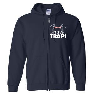 It's A Trap Chinese Finger Trap Full Zip Hoodie