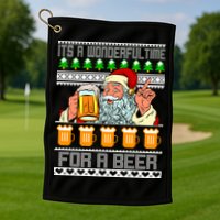 It's A Wonderful Time For A Beer Ugly Christmas Sweater Design Golf Towel