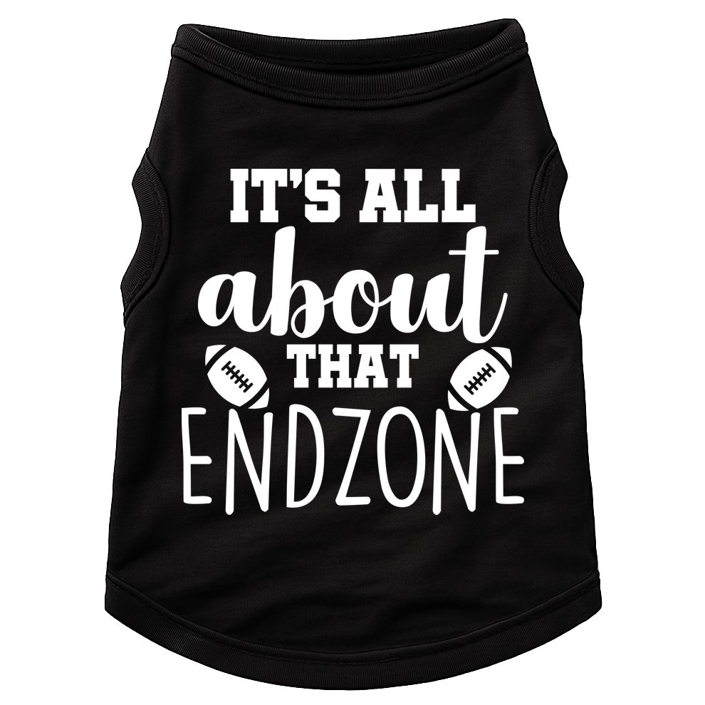 It's All About That End Zone Football Doggie Tank