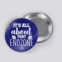 It's All About That End Zone Football Button