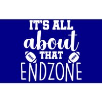 It's All About That End Zone Football Bumper Sticker