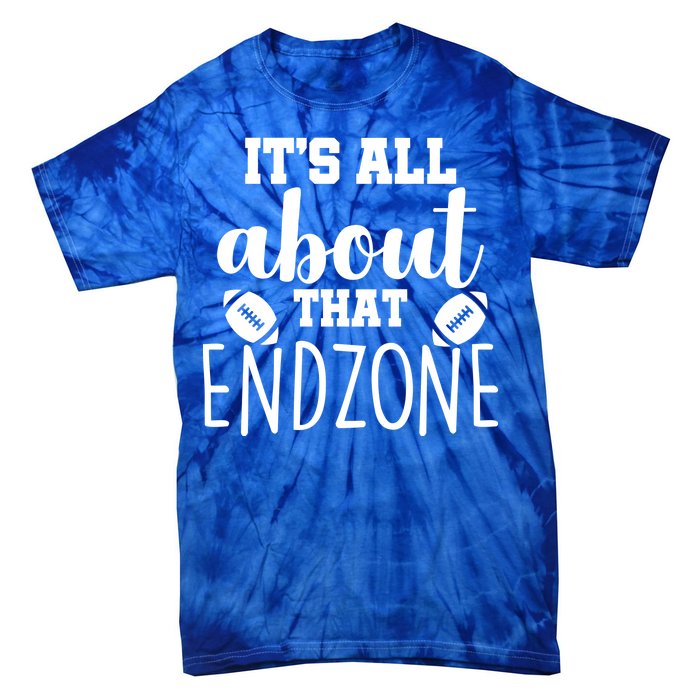 It's All About That End Zone Football Tie-Dye T-Shirt