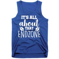 It's All About That End Zone Football Tank Top